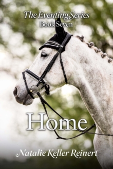 Home (The Eventing Series: Book 7)