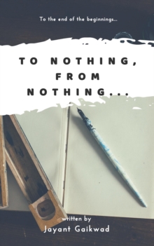 To Nothing From Nothing.