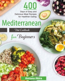 Mediterranean Diet Cookbook for Beginners