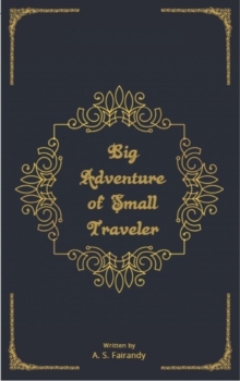 Big Adventure of Small Traveler