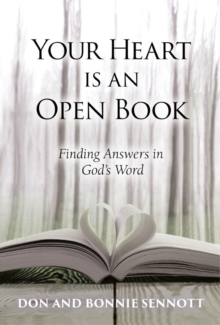 Your Heart is an Open Book: Finding Answers in God's Word