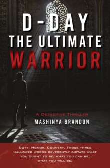 D-Day: The Ultimate Warrior