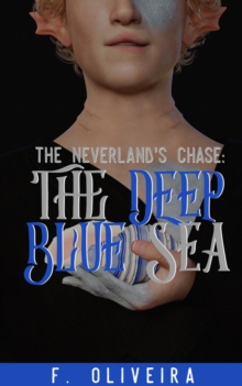 Neverland's Chase: The Deep Blue Sea