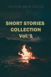 Short Stories Collection Vol. 1