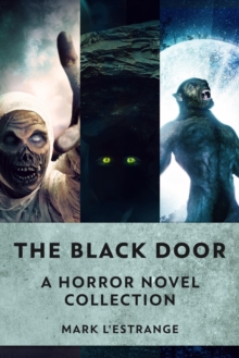 Black Door: A Horror Novel Collection