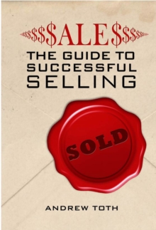 Sales: The Guide to Successful Selling