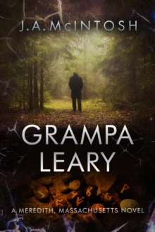 Grampa Leary: A Meredith, Massachusetts Novel