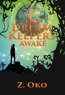 Dream Keepers: Awake