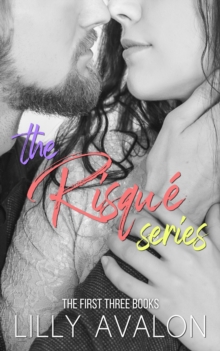 Risque Series Boxset (The First Three Books)