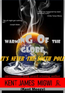 Warming of the Globe: It's Never the South Pole