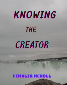 Knowing the Creator