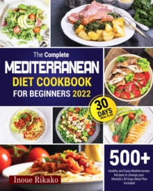 Complete Mediterranean Diet Cookbook for Beginners