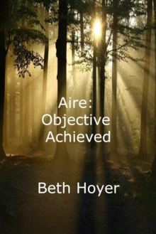 Aire: Objective Achieved