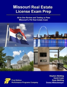 Missouri Real Estate License Exam Prep: All-in-One Review and Testing to Pass Missouri's PSI Real Estate Exam