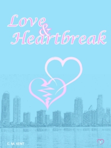 Love & Heartbreak