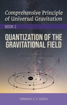 Comprehensive Principle of Universal Gravitation