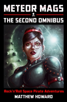 Meteor Mags: The Second Omnibus