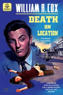 Death on Location (A Tom Kincaid Crime Mystery)