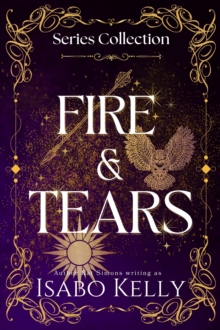 Fire and Tears: Series Collection Books 1-3