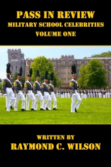 Pass in Review - Military School Celebrities (Volume One) : Pass in Review - Military School Celebrities: One Hundred Years (1890s - 1990s), #1