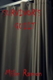 Survivor's Guilt