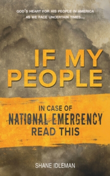 If My People: In Case of National Emergency Read This