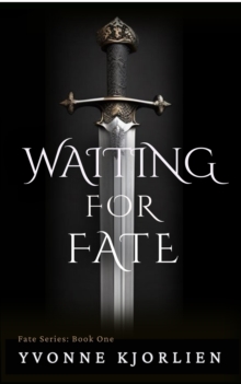 Waiting for Fate