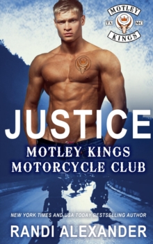 Justice: Motley Kings Motorcycle Club