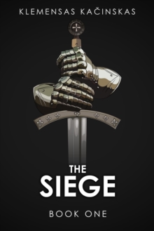 Siege. Book One