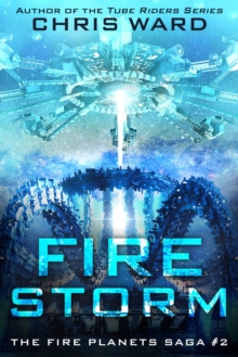 Fire Storm (The Fire Planets Saga #2)