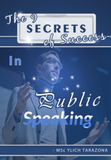 9 Secrets of Success in Public Speaking