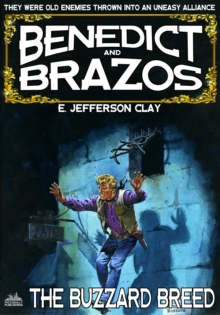 Benedict and Brazos 17: The Buzzard Breed