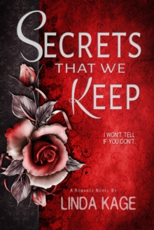 Secrets That We Keep