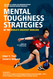 Mental Toughness Strategies of the World's Greatest Bowlers