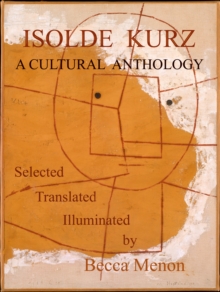 Isolde Kurz: A Cultural Anthology