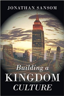 Building a Kingdom Culture