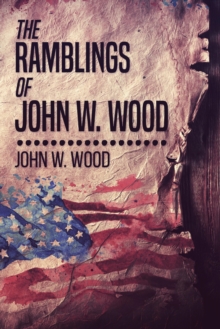 Ramblings of John W. Wood