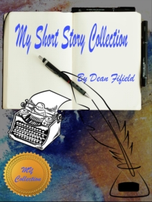 My Short Story Collection