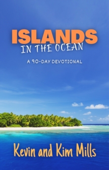 Islands in the Ocean: A 90-Day Devotional