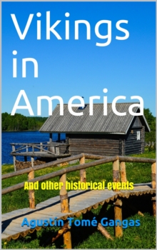 Vikings in America: And other historical events