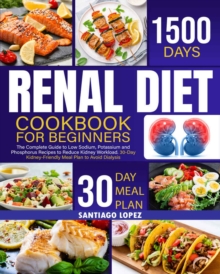 Renal Diet Cookbook for Beginners