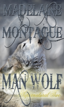 Supernatural Two: Man Wolf