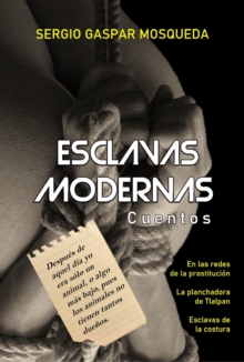 Esclavas modernas. Cuentos