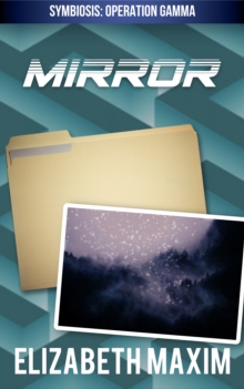 Mirror (Symbiosis, Book 3)