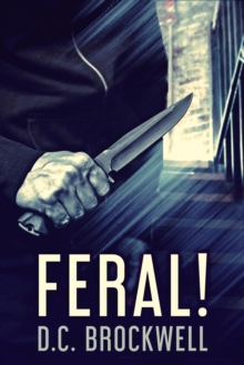 Feral!