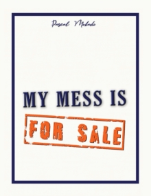 My Mess Is for Sale