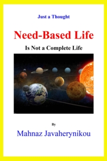 Need-Based Life Is Not a Complete Life