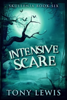 Intensive Scare