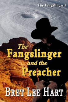 Fangslinger and the Preacher