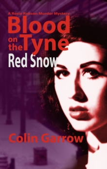 Blood on the Tyne: Red Snow